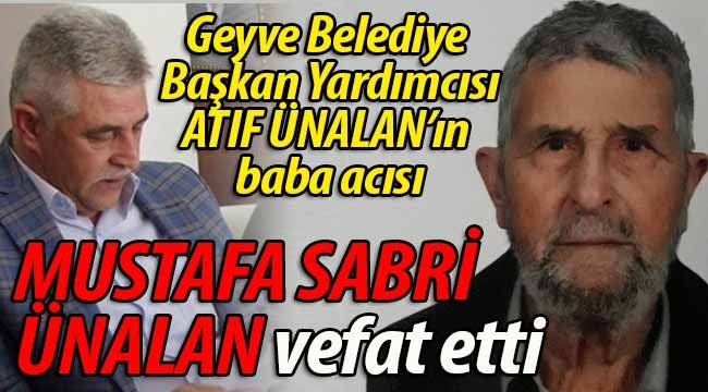 atif unalan in baba acisi mustafa sabri unalan vefat etti geyve com