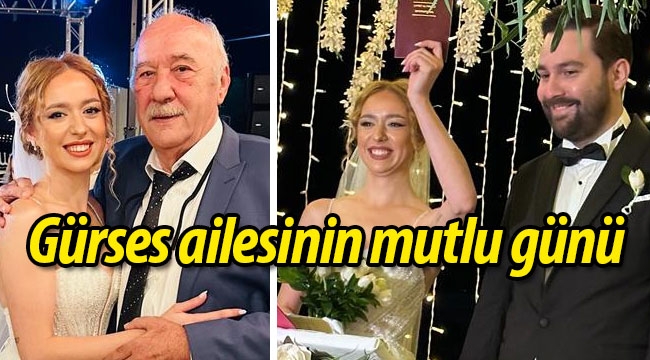 Gürses ailesinin mutlu günü