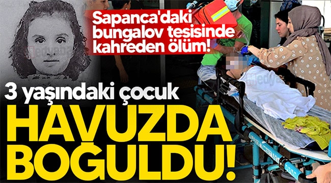 3 yaşındaki çocuk havuzda boğuldu