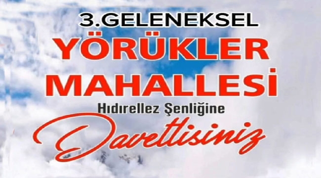 Yörükler mahallesi Hıdrellez Şenliği'ne davetlisiniz