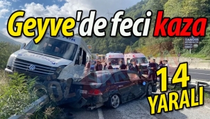 Geyve'de feci kaza! 14 yaralı