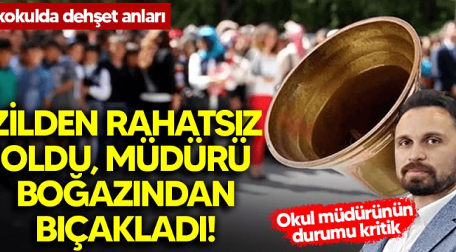 Okulda dehşet! Müdürü boğazından bıçakladı!